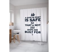 Штора (занавеска) для ванной JoyArty "Корабль в порту безопасен, но корабли строятся не для этого" из сатена, 180х200 см с крючками, sc_53229