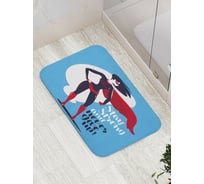 Коврик противоскользящий JoyArty "Будь сильным" для ванной, сауны, бассейна, bath_78540