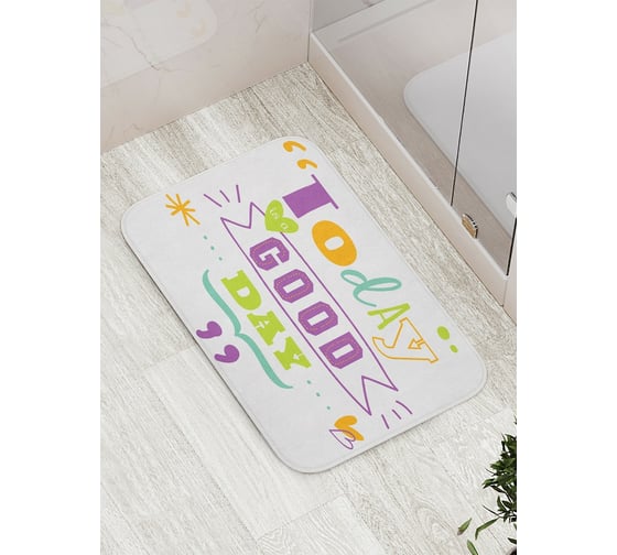 Коврик противоскользящий JoyArty "Хороший день сегодня" для ванной, сауны, бассейна, bath_11098 1