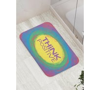 Коврик противоскользящий JoyArty "Мысли позитивно" для ванной, сауны, бассейна, bath_70118