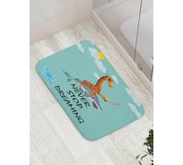 Коврик противоскользящий JoyArty "Никогда не прекращай мечтать" для ванной, сауны, бассейна, bath_4420