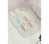Коврик противоскользящий JoyArty "Иногда нужна магия" для ванной, сауны, бассейна, bath_18187