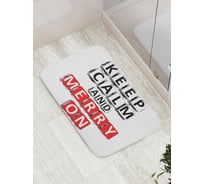 Коврик противоскользящий JoyArty "Надпись "Успокойся и веселись"" для ванной, сауны, бассейна, bath_4619