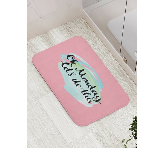Коврик противоскользящий JoyArty "Ок, понедельник" для ванной, сауны, бассейна, bath_378478 1