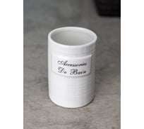 Стакан для зубных щеток Bath Plus Bain blanc 7x7х10 см W-CE0986B-TB