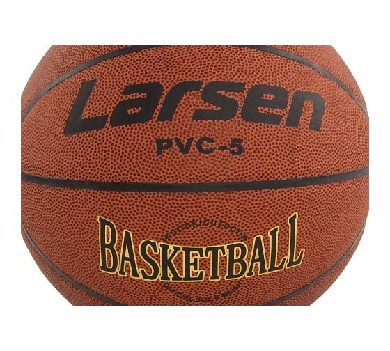 Баскетбольный мяч Larsen PVC5 4607167300132