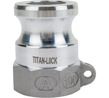 Алюминиевый камлок TITAN LOCK типа А серия EcoLine, ниппель внутр. резьба BSP 1" TL100AAL-EL