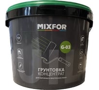 Грунтовка MIXFOR Г-03 10 кг 10 л, концентрат G-03