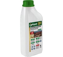 Антисептик UPGUARDB9 бесцветный, универсальный, трудновымываемый для защиты древесины до 45 лет, 1л, концентрат 1:20  29-1