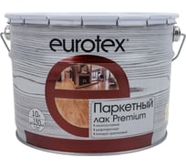 Паркетный лак Eurotex Premium глянцевый 10 л 1 17261 16136881