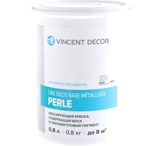 Лессирующая декоративная краска 0,8л VINCENT DECOR CIRE DECO база Металлизе Перль 103-118