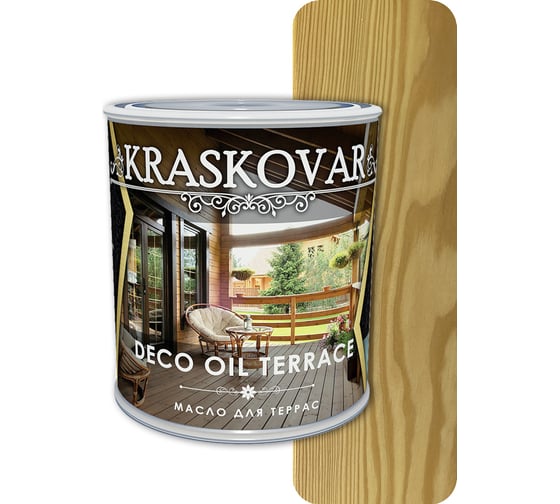 Масло для террас Kraskovar Deco Oil Terrace Бесцветный 0,75 л 1133