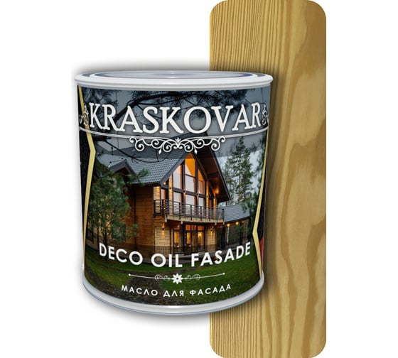 Масло для фасада Kraskovar Deco Oil Fasade Бесцветный 0,75 л 1229