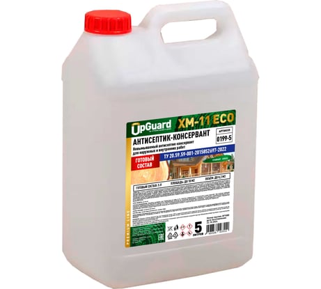 Антисептик UPGUARD ХМ-11 ECO, невымываемый, ТУ 20.59.59-2022, 5 л, 0199-5 (O199-5)