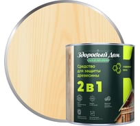 Деревозащитное средство Здоровый дом 2в1 Бесцветный, 0,8 л ЛА-00003930