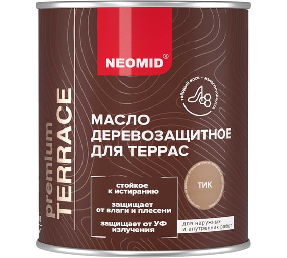 Масло для террас NEOMID Terrace 0,75 л, Тик Н-маслоTerrace-0,75/тик
