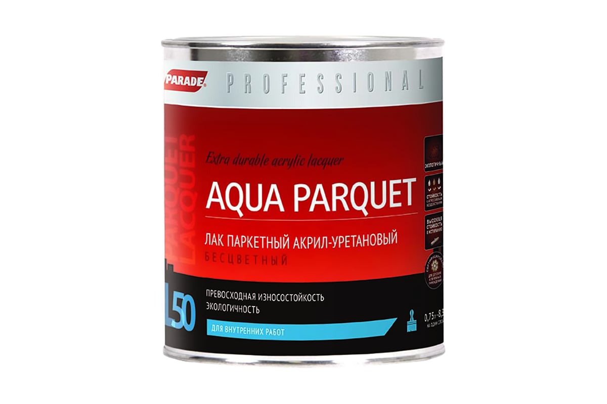 Лак акрил-уретановый паркетный глянцевый PARADE Professional L50 AQUA ...