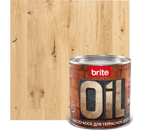Масло-воск для террасной доски BRITE FLEXX  бесцветное, банка 0.75 л, 212475