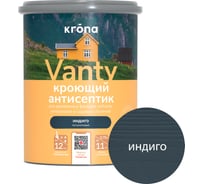 Антисептик кроющий KRONA VANTY индиго 0,75 л 66320674