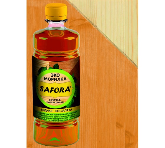 Морилка водная SAFORA для дерева, натуральная сосна, 500 мл 002