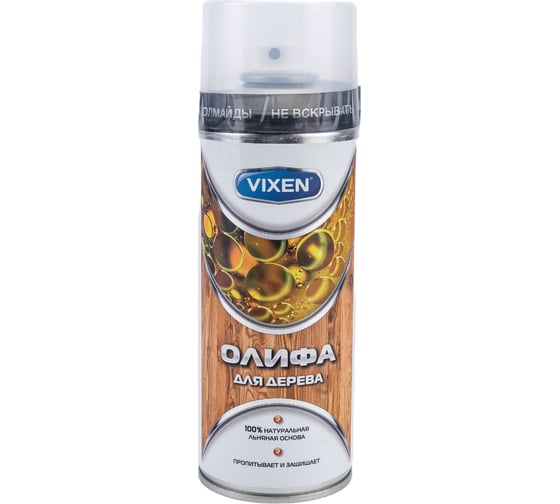 Олифа для дерева Vixen (аэрозоль; 520 мл) VX91020
