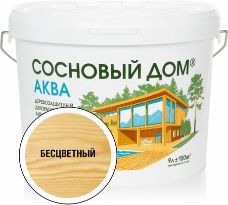 Акриловый декоративный антисептик для дерева ЗАО Декарт «Сосновый Дом» АКВА (бесцветный; 9 л) 28845