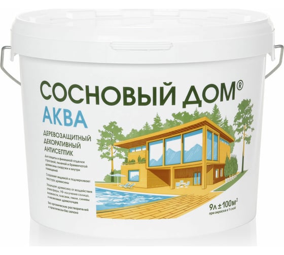 Акриловый декоративный антисептик для дерева ЗАО Декарт «Сосновый Дом» АКВА (бесцветный; 9 л) 28845