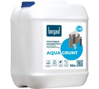 Грунтовка-концентрат для наружных и внутренних работ Bergauf aqua grunt 10 л 50313