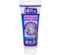 Универсальный клей IRFIX МОНТАЖ прозрачный 250 мл 20009
