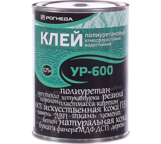 Полиуретановый клей Рогнеда УР-600 750 мл 24276