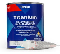 Полиэфирный клей Tenax Titanium Extra Clear суперпрозрачный/густой 1л 039.210.7502