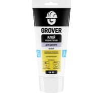 Монтажный клей для декора Grover GA90 белый 0,15 л P0056
