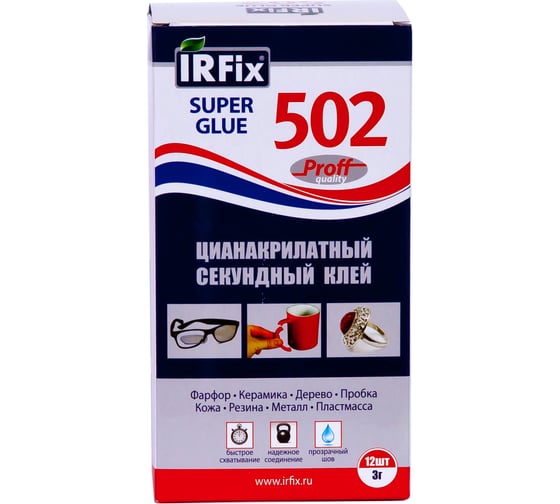Клей секундный цианакрилатный IRFIX Super Glue 502 бесцветный, 3 гр 20072