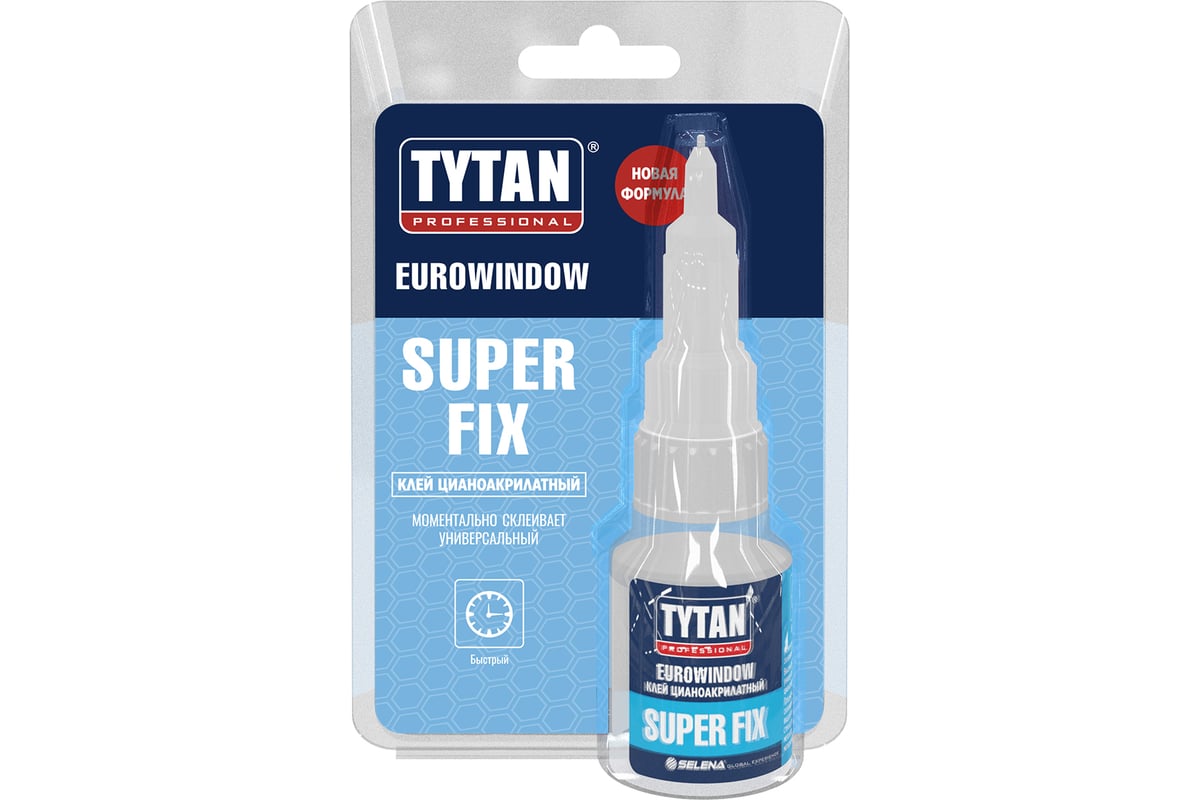 Клей Tytan EUROWINDOW цианоакрилатный SUPER FIX 20 г PROFESSIONAL ...