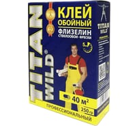 Обойный клей TITAN WILD Б/И (флизелин; 250 гр) TWF-250
