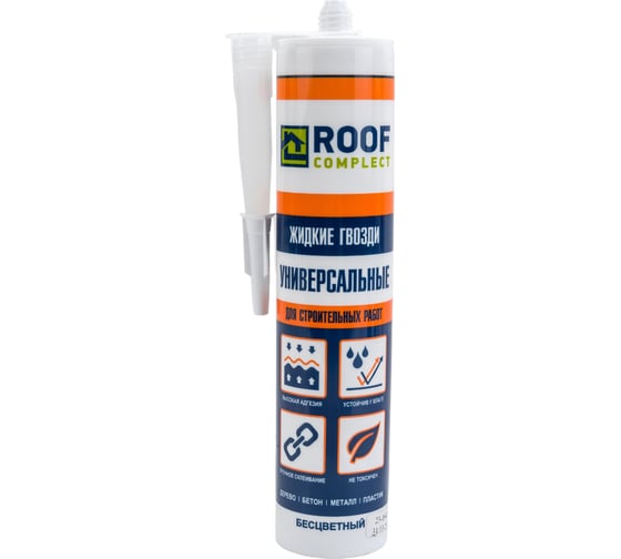 Жидкие гвозди Roof Complect бесцветные, 300 мл 00000398643