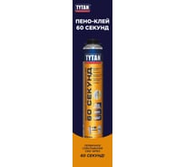 Строительный пено-клей быстрого схватывания Tytan PROFESSIONAL 60 SECONDS 750мл 26296 50523