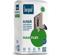 Клей эластичный для тяжелых плит любого формата Bergauf Maxiflex 25 кг 75057