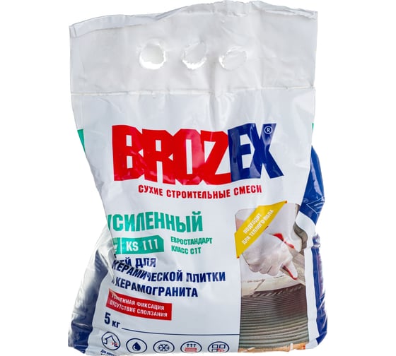 Клей BROZEX KS 111 УСИЛЕННЫЙ класс C1T, 5 кг КС11-5