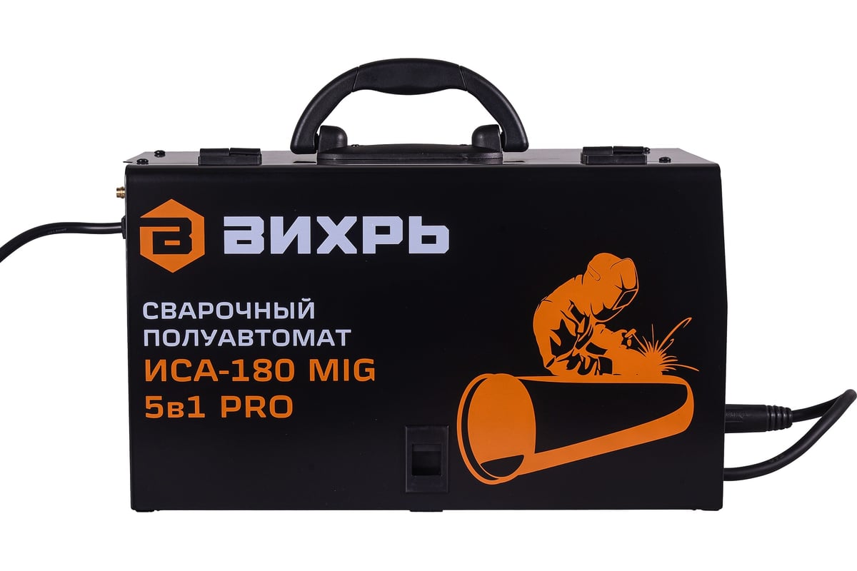 Сварочный полуавтомат Вихрь ИСА-180 MIG PRO 65/184 - низкая цена ...
