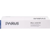 Картридж PARUS PR - C-EXV18 многоразовый для принтера Canon ImageRunner iR1018-iR1025 (8400 страниц, лазерный) PR-C-EXV18