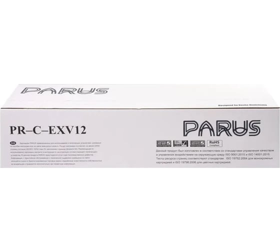 Картридж PARUS PR - C-EXV12 многоразовый для принтера Canon ImageRunner iR3035-iR3235, iR3245- iR3570, iR4570 (22000 страниц, лазерный) PR-C-EXV12