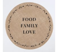 Набор салфеткок Этель Food.Family.Love 4 шт, d38, джут 9629335