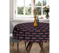 Скатерть круглая тканевая JOYARTY на стол с рисунком Love 150х150 см rtcf01_422648_150x150