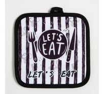 Прихватка Доляна "Eat", 17х17 см, 100% п/э 9241963