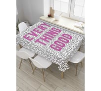 Прямоугольная скатерть JoyArty Все хорошо из сатена tc_7919_120x145