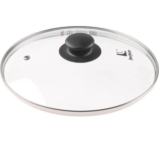 Стеклянная крышка PERFECTO LINEA 26 см 25-026020