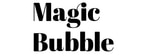 Magic Bubble