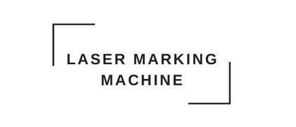 Laser Marking Machine