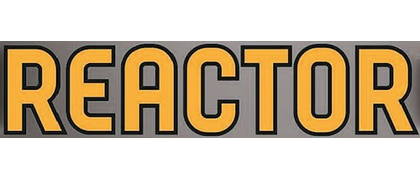 REACTOR
